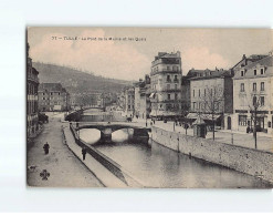 TULLE : Le Pont De La Mairie Et Les Quais - Très Bon état - Tulle