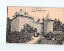 VALLIERES : Château De La Villeneuve - état - Boussac