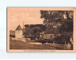 LA CROIX SAINT LEUFROY : Le Manoir - Très Bon état - Andere & Zonder Classificatie