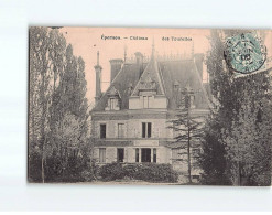 EPERNON : Le Château Des Tourelles - état - Epernon