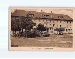 LA TOUR DU PIN : Collège Moderne - Très Bon état - La Tour-du-Pin