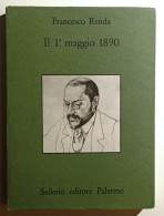 1990 Sicilia Festa Del Lavoro Sellerio RENDA - Livres Anciens