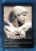 1994 Sicilia Arte Selinunte TUSA - Libros Antiguos Y De Colección