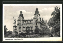 AK Bad Wildungen, Hotel Fürstenhof Mit Denkmal  - Bad Wildungen