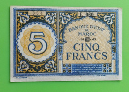 BANQUE D'ETAT DU  MAROC MOROCCO  MARRUECOS 5 FRANCS 14 9 1943 - Marokko