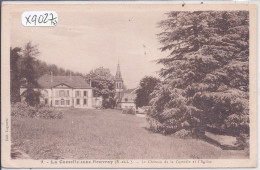 LA COMELLE-SOUS-BEUVRAY- LE CHATEAU DE LA COMELLE ET L EGLISE - Autres & Non Classés