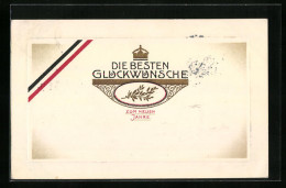 AK Neujarswünsche Mit Goldener Krone  - Oorlog 1914-18