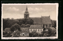 AK Burg /Fehmarn, Kirche Mit Altem Pastorat  - Fehmarn