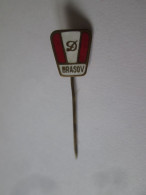 Romania Football Insigne De Revers/lapel Badge:Dinamo Brașov Around 1970 - Fútbol