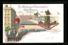 Lithographie Berlin, Enthüllung Des National-Denkmals Kaiser Wilhelm I.  - Mitte