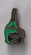 PIN'S THEME BOISSON CHAMPAGNE GIL ROUPSY   CHIGNY LES ROSES - Dranken