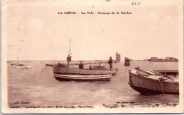 17 LA GREVE - La Yole - Passage De La Seudre  - Other & Unclassified