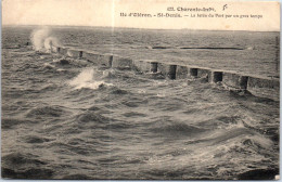 17 ILE D'OLERON - SAINT DENIS - La Jetee Par Gros Temps. - Ile D'Oléron