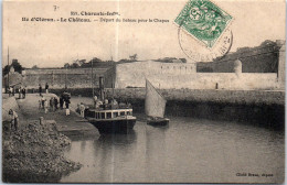 17 ILE D'OLERON - LE CHATEAU- Depart Du Bateau Pour Le Chapus - Ile D'Oléron