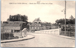 58 CERCY LA TOUR - Entree Des Ponts Et Rue De La Poste  - Other & Unclassified