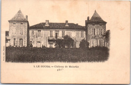 32 LE HOUGA - Le CHATEAUde Malartie - Altri & Non Classificati