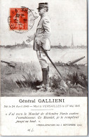 MILITARIA - 14/18 - Le General GALLIENI - - Weltkrieg 1914-18