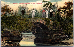 PANAMA - Ancien Spanich Bridge At Old Panama - Panama