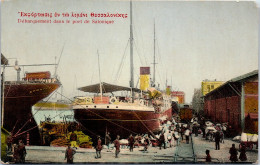 GRECE - Debarquement Dans Le Port De Salonique  - Grèce