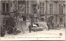 45 ORLEANS - Hotel De Ville Decore Pour Les Fetes De Jeanne D'arc.  - Orleans