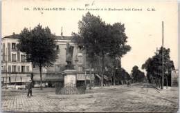 94 IVRY SUR SEINE - La Place Nartionale Et Bld Carnot. - Ivry Sur Seine