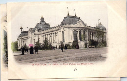 75 PARIS - EXPOSITION 1900 - Le Petit Palais Des Beaux Arts  - Tentoonstellingen