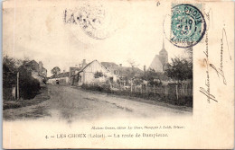 45 LES CHOUX - La Route De Dampierre En Burly  - Other & Unclassified