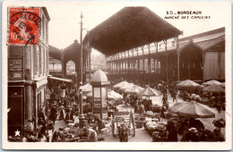 33 BORDEAUX - Le Marche Des Capucins. - Bordeaux