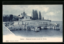 AK Geneve, Restaurant Lacustre Au Port De L`Ariana  - Autres & Non Classés