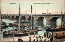 33 BORDEAUX - Quai De Bourgogne & Le Pont  - Bordeaux