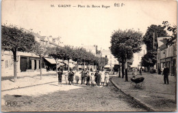 93 GAGNY - La Place Du Baron Roger  - Gagny