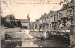 18 SAINT MARTIN D'AUXIGNY - Le Pont Sur L'auxigny  - Andere & Zonder Classificatie