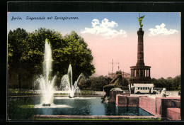 AK Berlin, Siegessäule Mit Springbrunnen  - Sonstige & Ohne Zuordnung