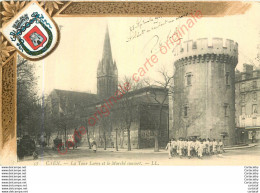 14.  CAEN .   La Tour Leroy Et Le Marché Couvert . - Caen