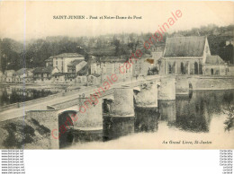 87.  SAINT JUNIEN .   Pont Et Notre Dame Du Pont . - Saint Junien