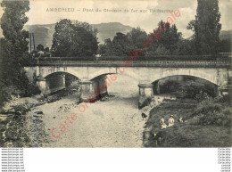 01.  AMBERIEU .  Pont Du Chemin De Fer Sur L'Albarine . - Non Classés