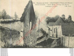 77.  CHAUCONIN . Fereme Incendiée GUERRE 1914 .  Près De MEAUX . - Andere & Zonder Classificatie