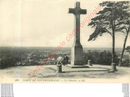 77.  Forêt De FONTAINEBLEAU .  Le Calvaire . - Fontainebleau