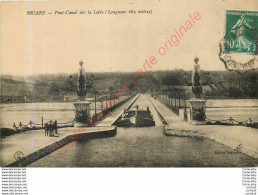 45.  BRIARE .  Pont Canal Sur La Loire . - Briare