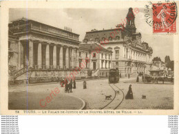 37.  TOURS .  Le Palais De Justice Et Le Nouvel Hôtel De Ville . - Tours