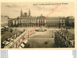 54.  NANCY .   Place Stanislas Vue De L'Arc De Triomphe . - Nancy