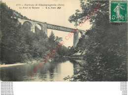 39.  CHAMPAGNOLE .  Le Pont De SYAM . - Champagnole