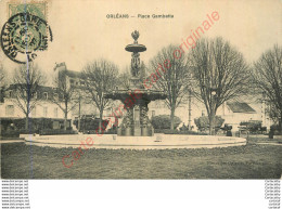 45.  ORLEANS .  Place Gambetta . - Orleans