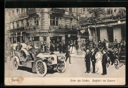 AK Berlin, Ausfahrt Kaiser Wilhelms II. Auf Der Strasse Unter Den Linden  - Familles Royales