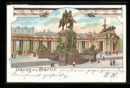 Lithographie Berlin, Nationaldenkmal Kaiser Wilhelm D. Grossen  - Mitte