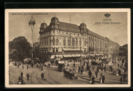 AK Berlin-Tiergarten, Hotel Der Fürstenhof Am Potsdamer Platz  - Tiergarten