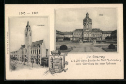 AK Berlin-Charlottenburg, 200-jähriges Bestehen Der Stadt Charlottenburg Sowie Einweihung Des Neuen Rathauses 1705-19  - Charlottenburg