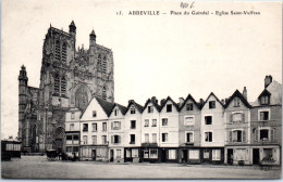 80 ABBEVILLE - Place Guindal, Eglise Saint Vulfran - Abbeville