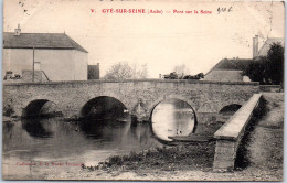 10 GYE SUR SEINE - Le Pont Sur La Seine. - Andere & Zonder Classificatie