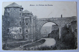 BELGIQUE - NAMUR - VILLE - Le Château Des Comtes - 1910 - Namen